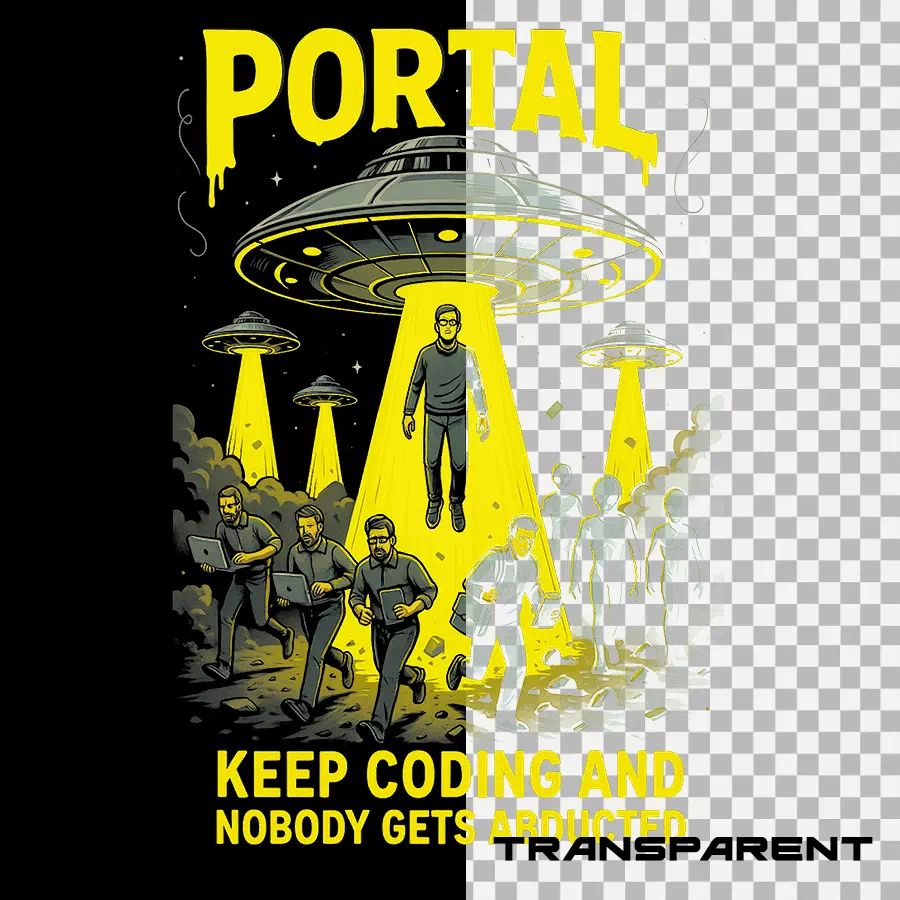 Portal Keep Coding and Nobody gets abducted